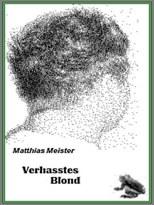 cover image of Verhasstes Blond